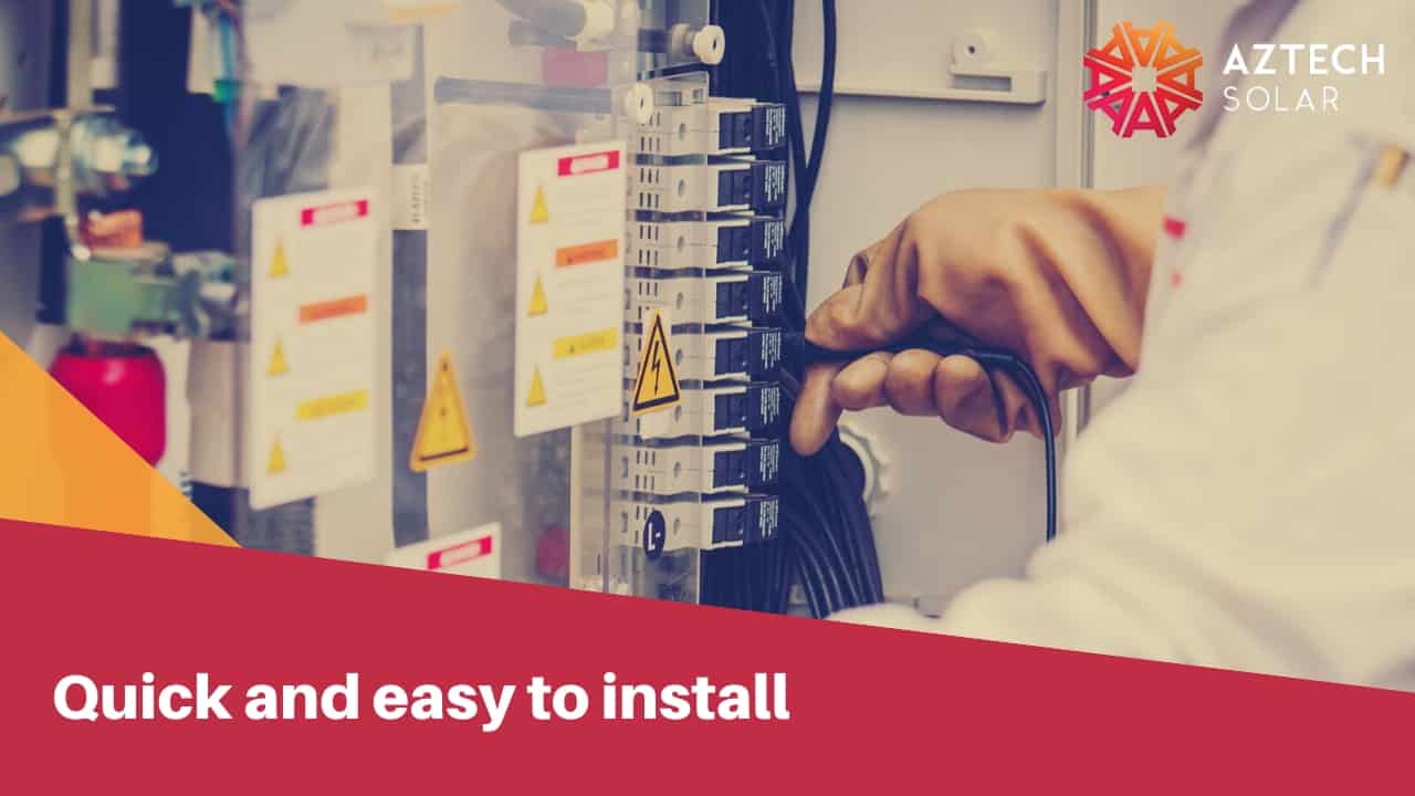 Quick and easy to install