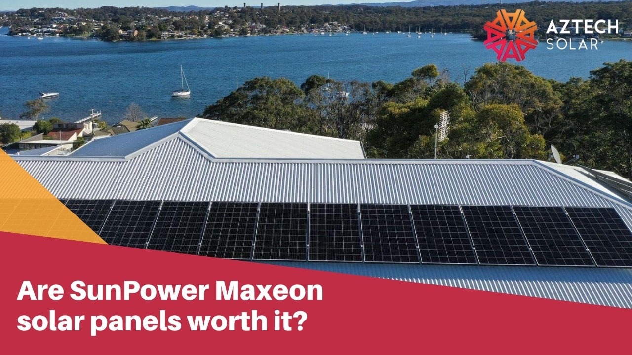 Are SunPower Maxeon solar panels worth it