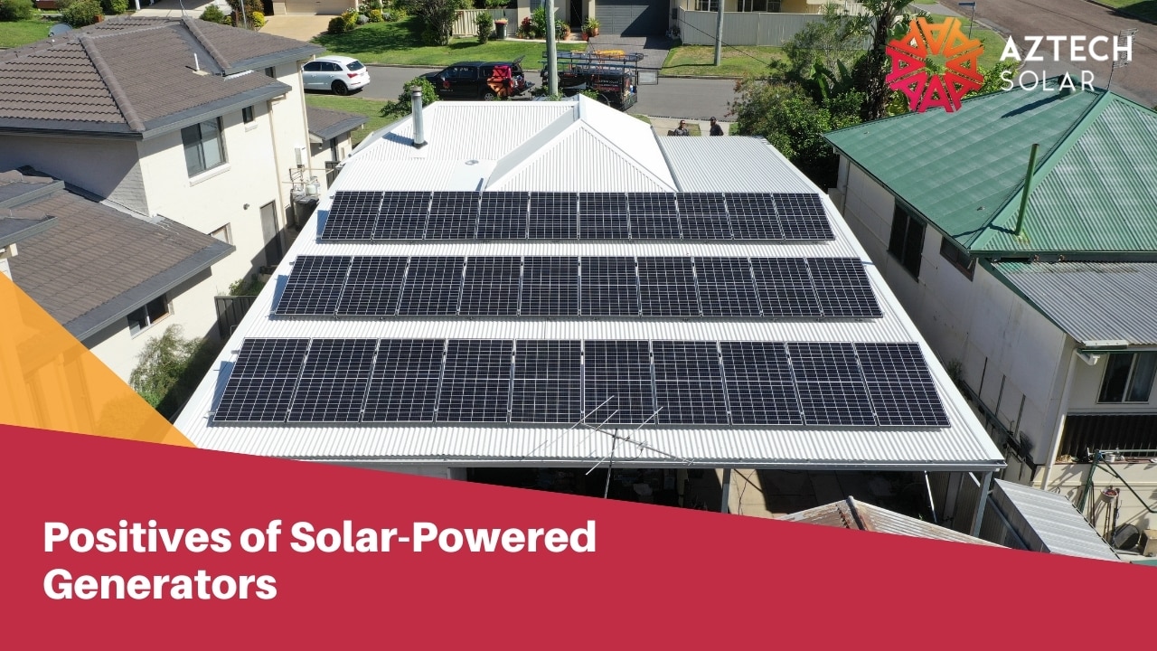 Positives of Solar-Powered Generators