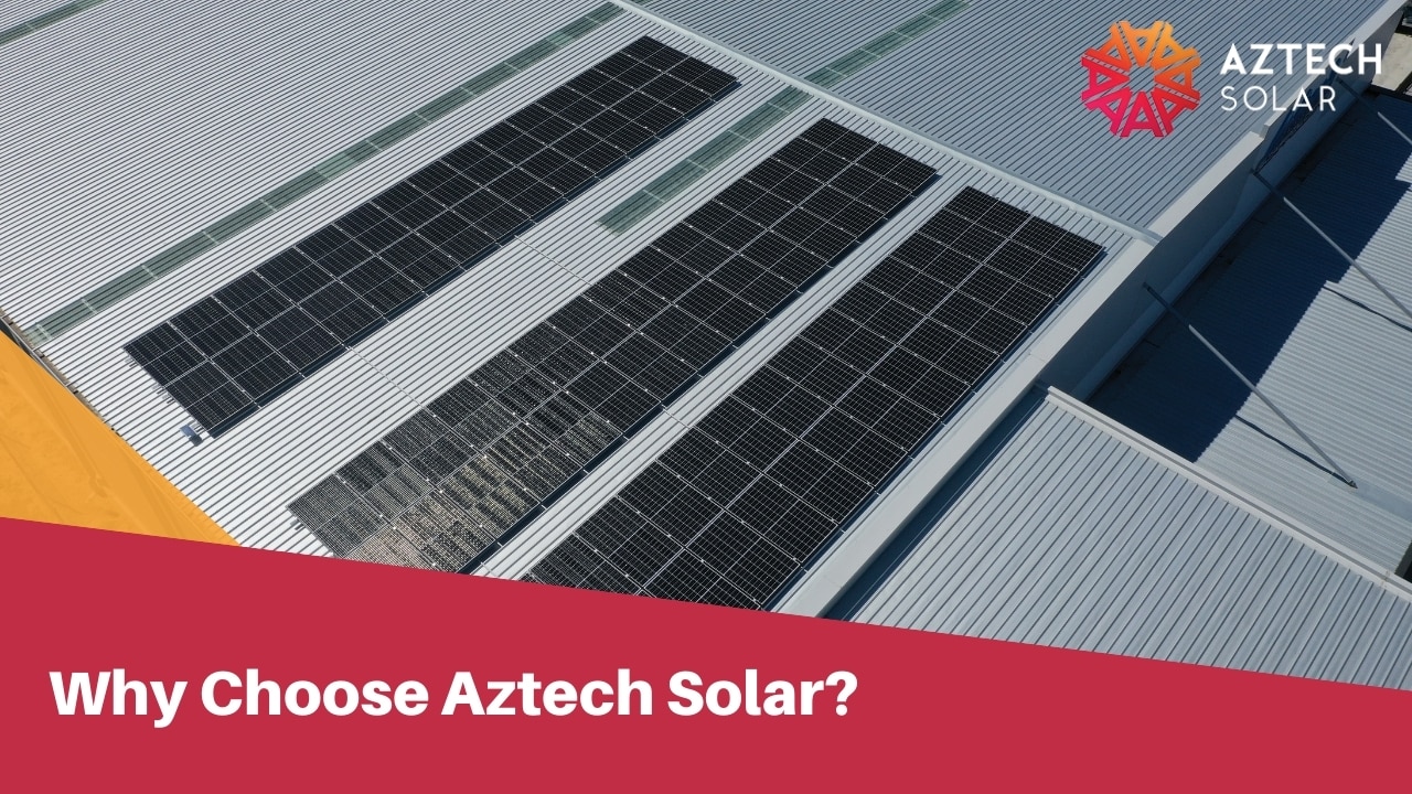 Why Choose Aztech Solar?