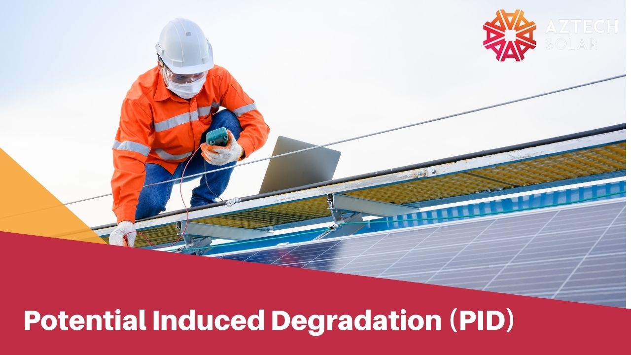 Potential Induced Degradation (PID)