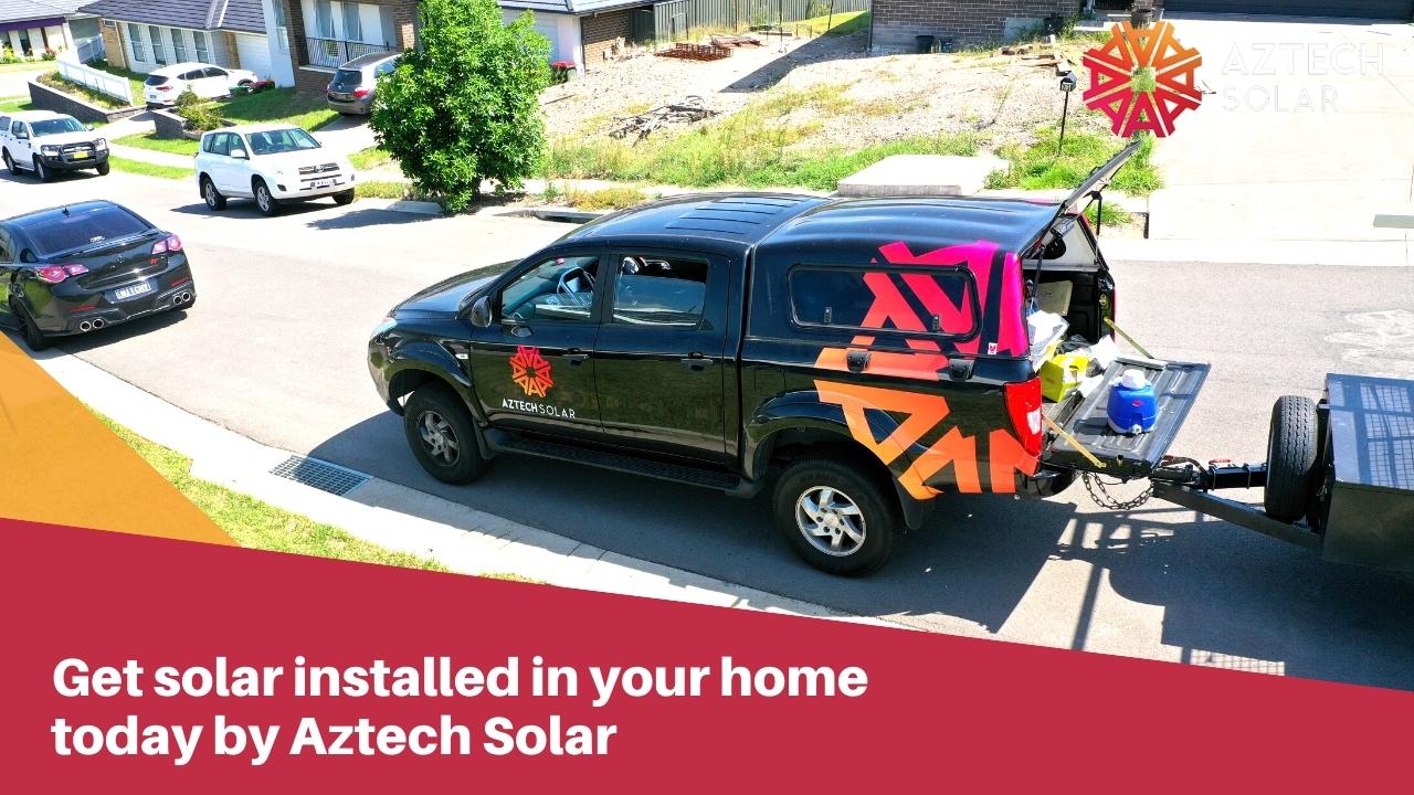 Get solar installed in your home today by Aztech Solar