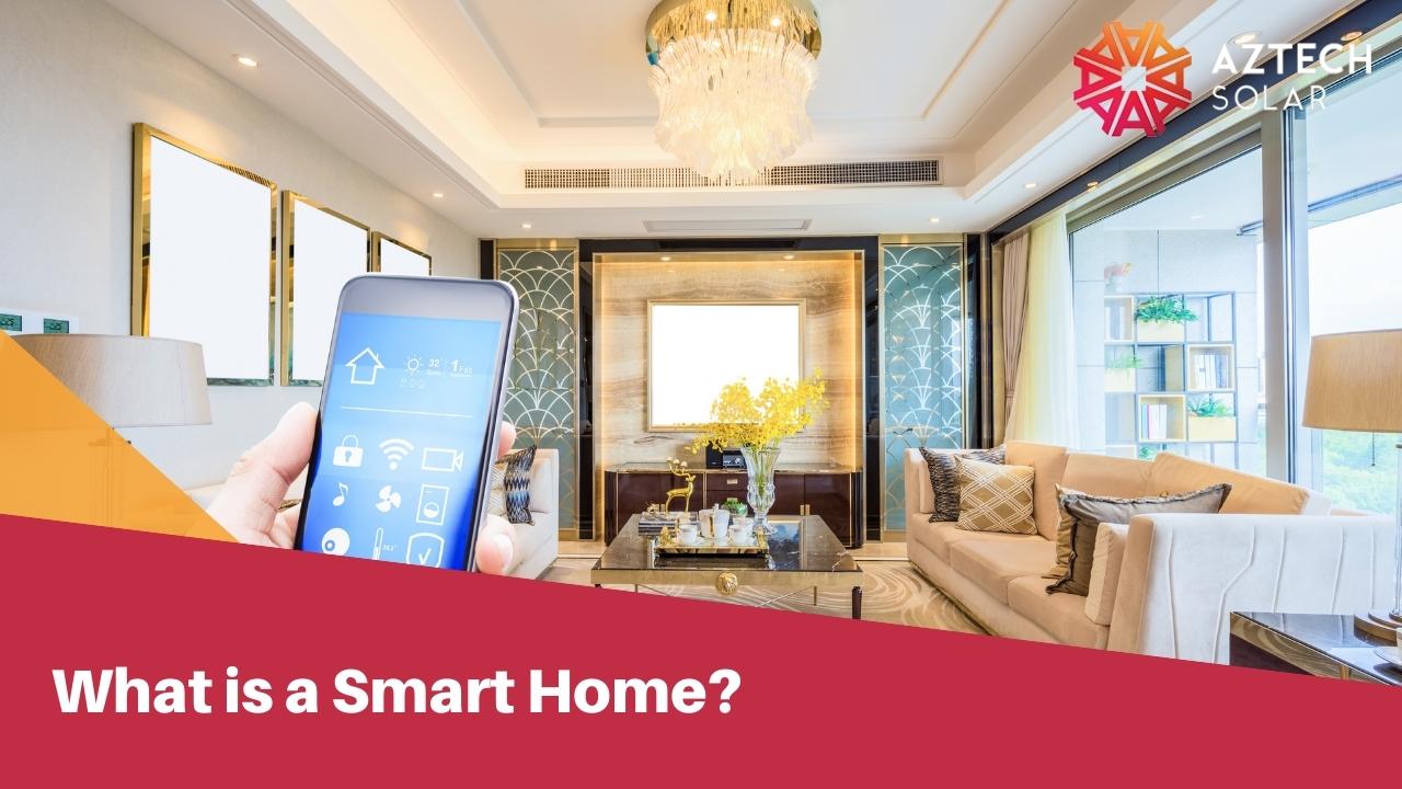 What is a Smart Home