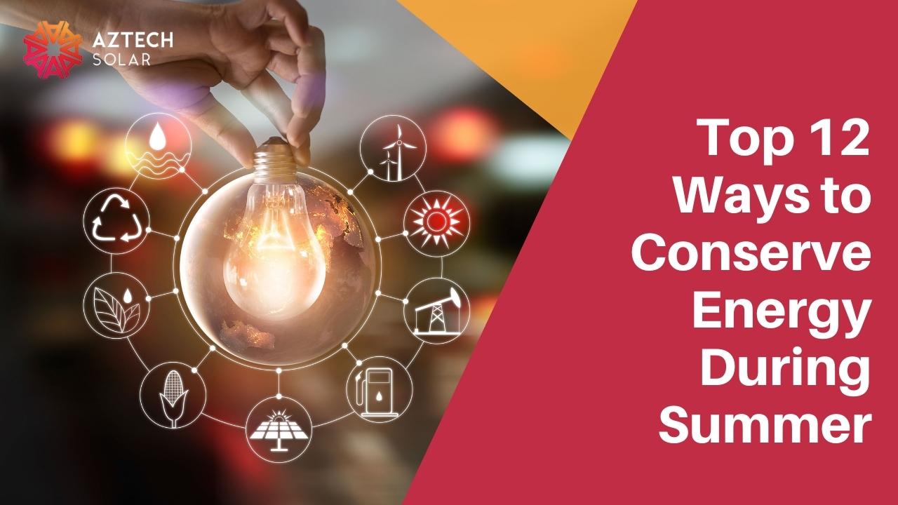 Guide to summer energy conservation tips.