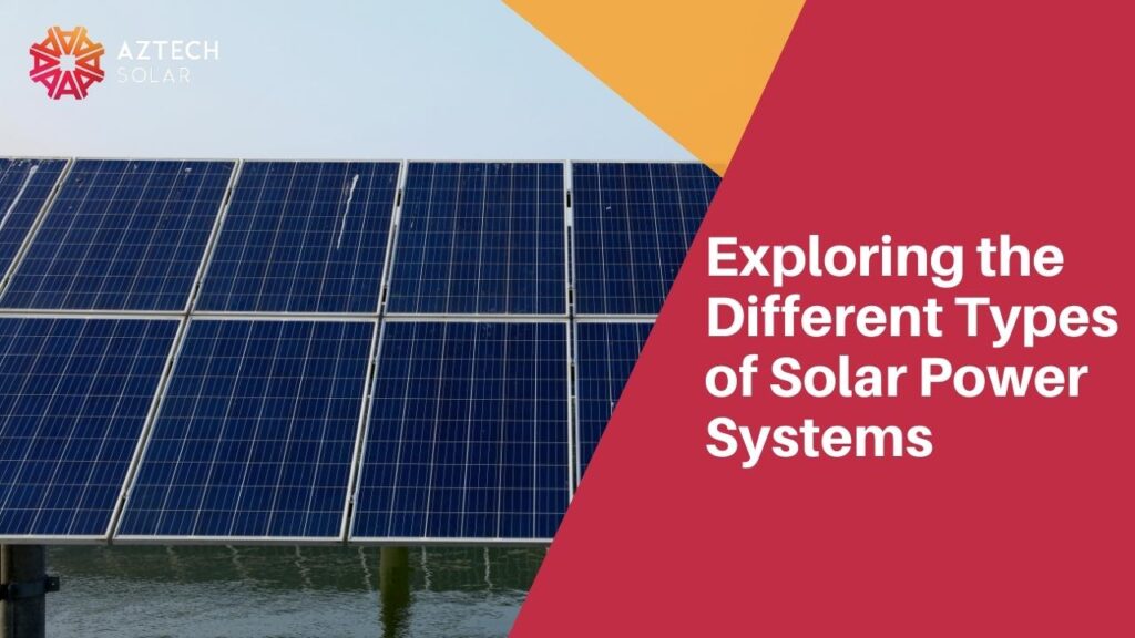 Various solar power systems displayed outdoors.