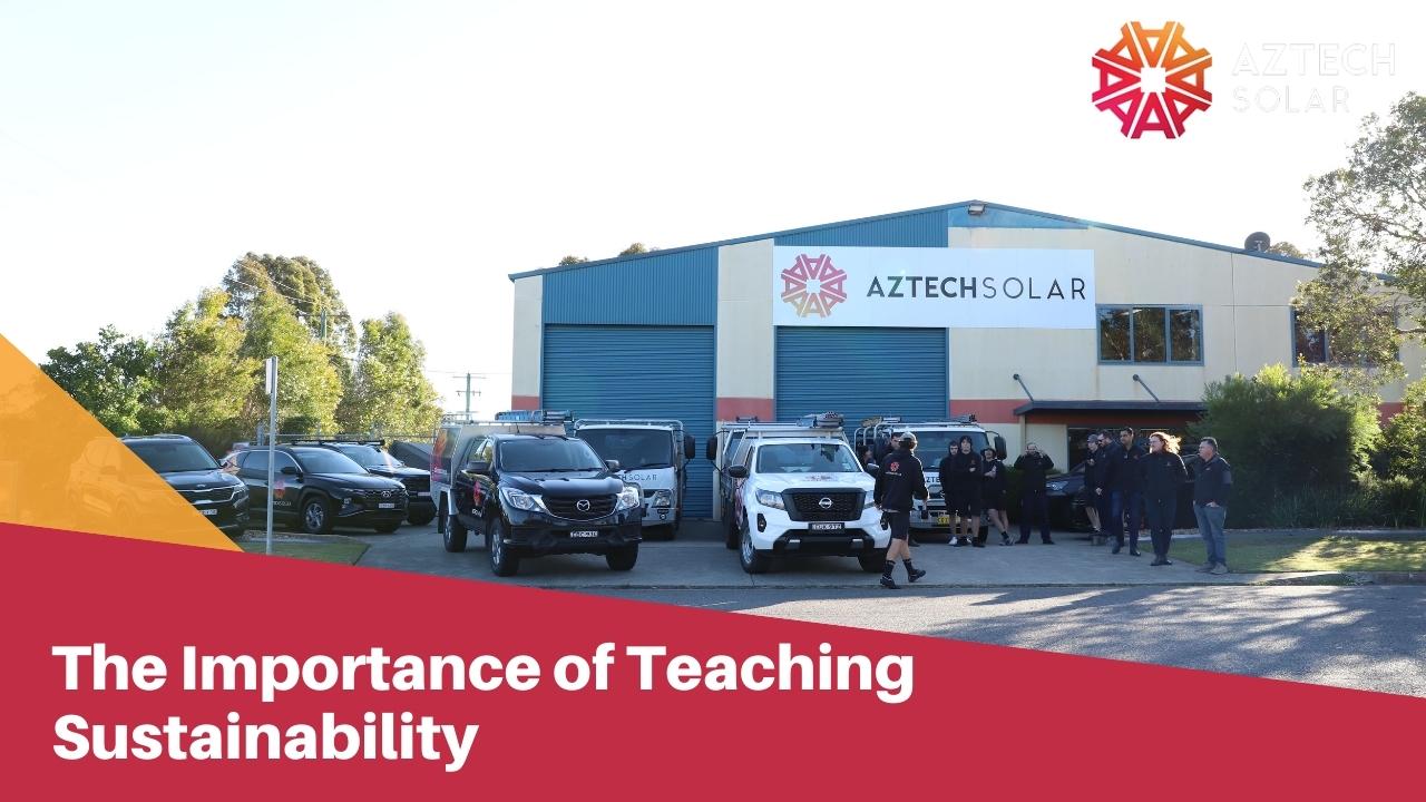 The Importance of Teaching Sustainability
